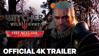 The Witcher 3 Wild Hunt Next Gen Update Official Trailer [upl. by Atires109]