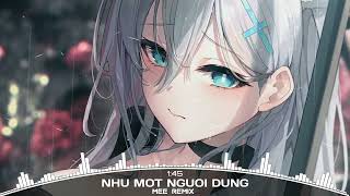 🎵Nightcore🎵Như Một Người Dưng Vinahouse Remix Tik Tok [upl. by Socram]