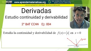 Derivadas Derivabilidad y continuidad CCNN2 004 José Jaime Mas [upl. by Aetnahs]