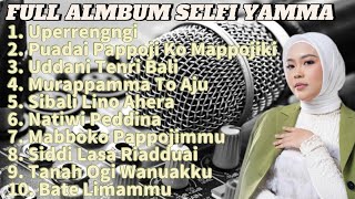 Kumpulan Lagu Bugis Selfi Yamma Lida  Album Lagu Bugis Selfi Yamma Lida [upl. by Albin638]