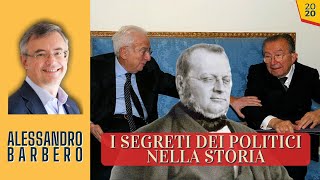 I SEGRETI dei Politici nella Storia  Alessandro Barbero 2020 [upl. by Addia]