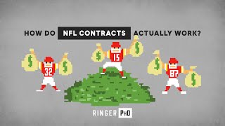 How Do NFL Contracts Actually Work  Ringer PhD  The Ringer [upl. by Huntlee]