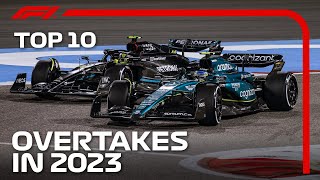 The Top 10 Overtakes of the 2023 F1 Season [upl. by Odlanir]