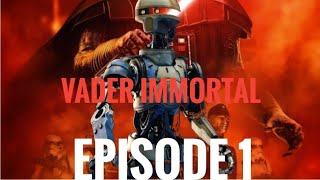 Playing vader immortal Episode 1 [upl. by Henrique824]