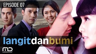 Langit Dan Bumi  Episode 07 [upl. by Corwun]