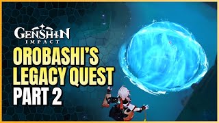 Orobashis Legacy Part 2  Water Barrier In Serpents Head Guide [upl. by Annibo666]