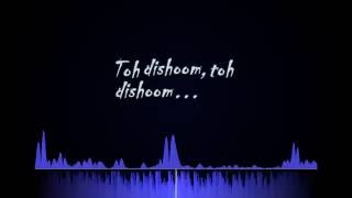 Lyrics  Toh Dishoom Full Song ORIGNAL [upl. by Deeann]