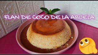 Flan de coco de la abuela 😋😘SUBTITULADO a más de 60 idiomas [upl. by Hubie783]