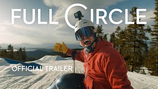 FULL CIRCLE – Official Trailer [upl. by Nassi]