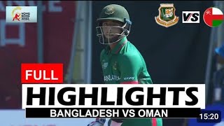 full highlights Bangladesh Oman cricket highlights [upl. by Krystin588]