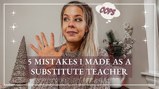 5 mistakes I made as a substitute teacher [upl. by Luahs]