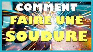 Comment faire une soudure [upl. by Rocky]