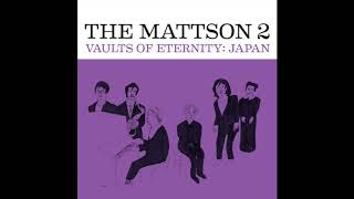 The Mattson 2  quotVaults of Eternity Japanquot audio only [upl. by Zink]