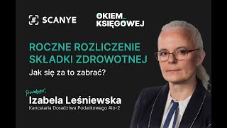 Okiem Księgowej  składka zdrowotna 2023 Jak się za nią zabrać podpowiada Izabela Leśniewska [upl. by Lyrradal60]