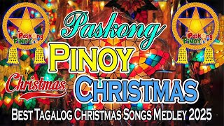 Best Tagalog Christmas Song Medley 2025  Merry Xmas 2025 [upl. by Pedrick]