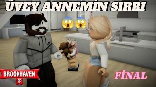 BROOKHAVEN ÜVEY ANNEMİN SIRRI 😱😱 FİNAL  ROBLOX BROOKHAVEN RP [upl. by Siradal]