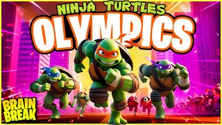 🥇 Ninja Turtles Olympics 🥇 Brain Break for Kids 🥇 [upl. by Cleti]