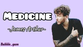 James Arthur  Medicine  Lirik dan Terjemahan [upl. by Suhpoelc254]