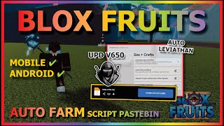 DELTA UPDATE V650 BLOX FRUITS Script Mobile UPDATE 21 AUTO FARM  AUTO LEVIATHAN  SMOOTH NO KEY [upl. by Adina]