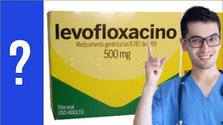 LEVOFLOXACINA para que sirve infecciones bacterianas  Dosis y como se Toma 💊 [upl. by Hali880]