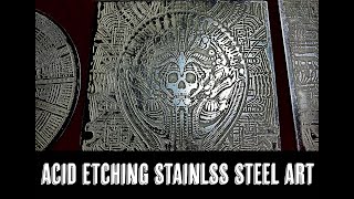 Acid Etching ART in Stainless Steel with Ferric Chloride [upl. by Cassandre175]