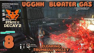 CLEARING TRUMBULL VALLEY  NO BOONS UGGG H BLOATER GAS EP 8 [upl. by Jermayne515]