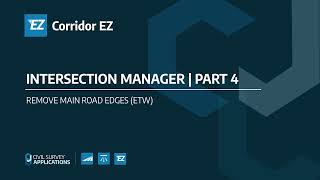 Corridor EZ  Intersection Manager  Part 4 [upl. by Ayin]