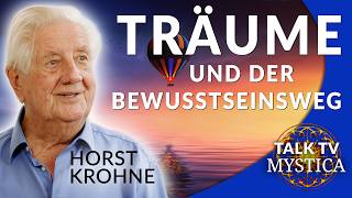 Horst Krohne  Wie wir Träume für unseren Bewusstseinsweg nutzen können  MYSTICATV [upl. by Ahswat]