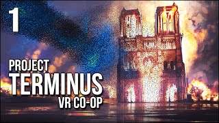 Project Terminus VR CoOp  Part 1  Hunted By A Nanobot Swarm [upl. by Alliuqahs]