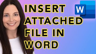 How To Insert A File Within A Word Document  Link or Embed Attached Files in Word [upl. by Stetson572]