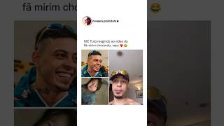 MC Tuto reagindo ao vídeo da fã chorando ❤️😂 [upl. by Minna]