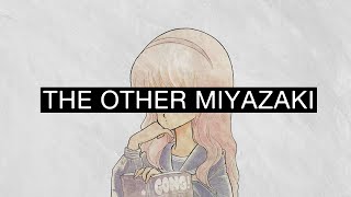 The Other Miyazaki [upl. by Melia]