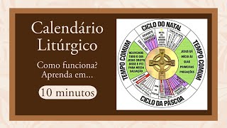 APRENDA ⚡RAPIDAMENTE⚡ COMO FUNCIONA O CALENDÁRIO LITÚRGICO DA IGREJA CATÓLICA 📅 [upl. by Yelknirb]