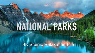 National Parks 4K Scenic Peace Relaxation Film Calming Music [upl. by Esile]