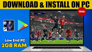 How To Play 【eFootball™ 2024】 on PC amp Laptop  Download amp Install eFootball™ 2024 on PC Free [upl. by Dwayne]