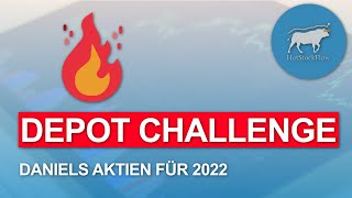 Neue Depot Challenge für 2022  Wie sieht das Depot von Daniel aus   HotstockFlow [upl. by Fai]