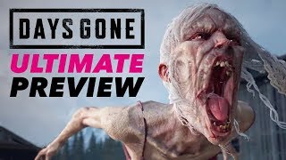 Days Gone Gameplay — The Ultimate Preview [upl. by Sackey]