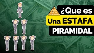 💸 ¿Qué es una ESTAFA PIRAMIDAL  Como funcionan por dentro Y COMO EVITAR caer en ellas ⚠️⚠️⚠️ [upl. by Cole]