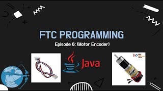 FTC Programming Tutorial Episode 6 Motor Encoders [upl. by Hoskinson976]