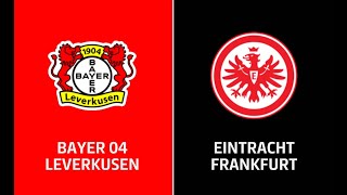 Bayer 04 Leverkusen vs Eintracht Frankfurt  7 Spieltag  Bundesliga 202425  EAFC 25 Preview [upl. by Leiuqeze545]