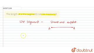 The length of a line segments can be measured  6  BASIC GEOMETRICAL IDEAS  MATHS  ICSE [upl. by Frederica]