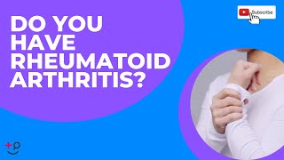 Pain and Swelling in the Joints Learn About Rheumatoid Arthritis Here [upl. by Tletski]