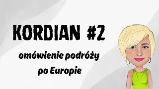 quotKordianquot  Podróż po Europie [upl. by Esinert265]