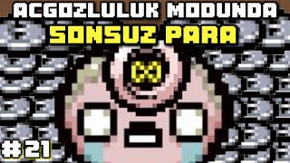 Greed Modeda SINIRSIZ EŞYA  The Binding Of Isaac Repentance 21 [upl. by Gabbi]