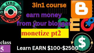 how to monetize blogger website part 2 class5 [upl. by Wei]