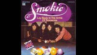 Smokie  Lay Back In The Arms Of Someone  1977 [upl. by Eadwina81]