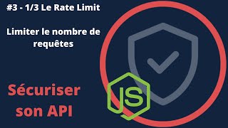 Sécuriser une API  36  13 RATE LIMIT [upl. by Oelgnaed970]