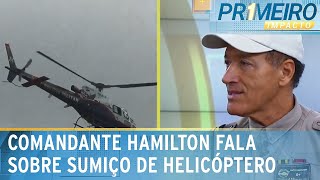 Comandante Hamilton fala sobre helicóptero que sumiu em SP  Primeiro Impacto 080124 [upl. by Ibbed]