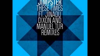 Jimpster  These Times Manuel Tur Remix Freerange [upl. by Whall211]