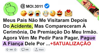 história  Meus Pais Não Me Visitaram Depois Do Acidente Mas Compareceram À Cerimônia De [upl. by Nibla]